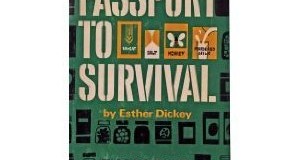 Passport to Survival:Four Foods and More to Use and Store