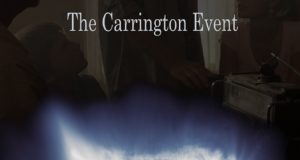 The Carrington Event - Producer Rob Underhill